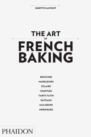 THE-ART-OF-FRENCH-BAKING-9780714862408