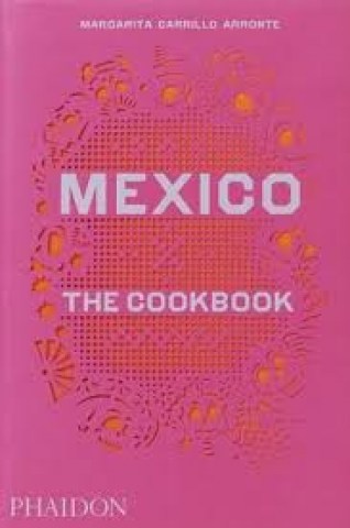 MEXICO-THE-COOKBOOK-9780714867526