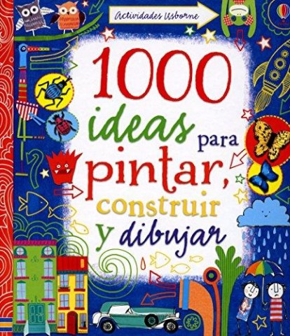 1000-IDEAS-PARA-PINTAR,STRUIR-DIBUJAR-9781409543695