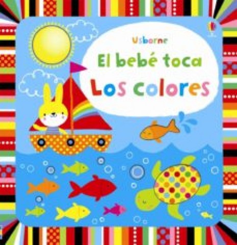 Bebe-toca-Los-colores-9781409572428