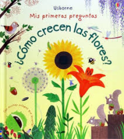 CoMO-CRECENS-FLORES-MIS-PRIMERAS-PREGUNTAS-9781474908733