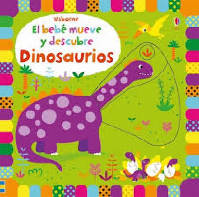 El-bebe-muevescubre-Dinosaurios-9781474923415