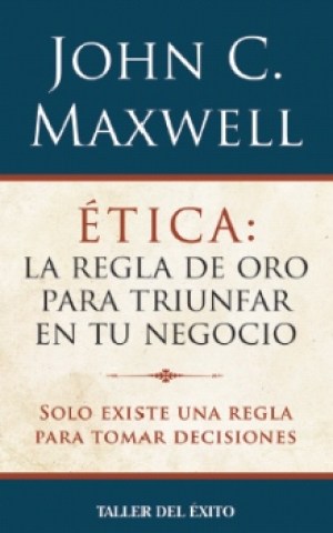 eTICA-REGLA-ORO-PARA-TRIUNFARN-NEGOCIOS-9781607382799