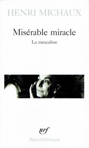 MISeRABLE-MIRACLE-MESCALINE-9782070326082