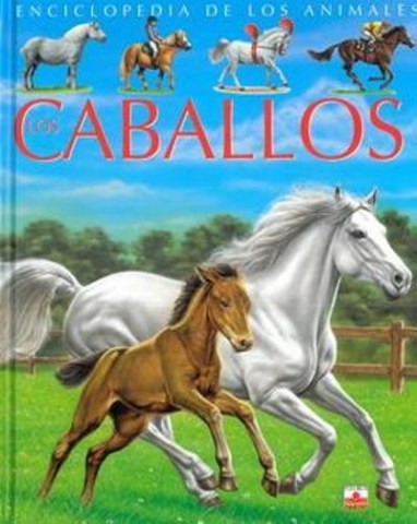 Los-caballos-nciclopedia-animales-9782215096870