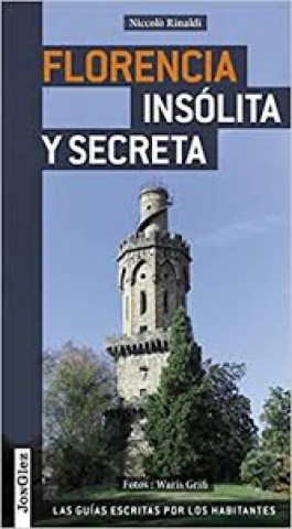 FLORENCIA-INSoLITA-SECRETA-(guia-viaje)-9782361950040