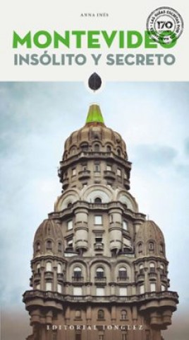 Montevideo-insolito-secreto-9782361955571