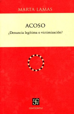 Acoso-Denuncia-legitima-o-victimizacion-9786071658173
