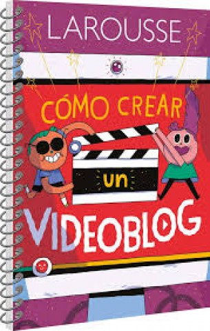Como-crear-videoblog-9786072121324