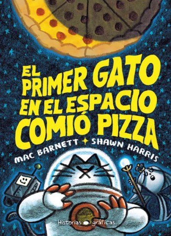 El-Primer-gatonlspacio-comio-pizza-9786075575513