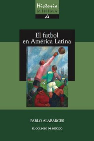 el-Futboln-America-Latina-9786076282519