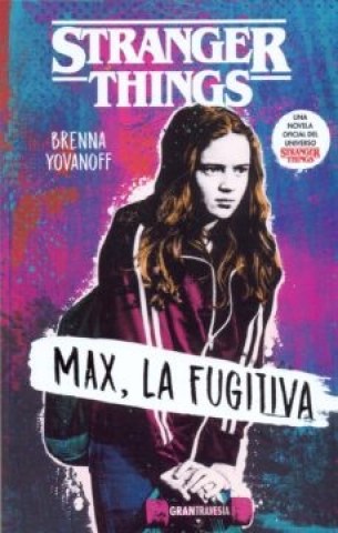 Max,-fugitiva-Stranger-Things-9788412030419
