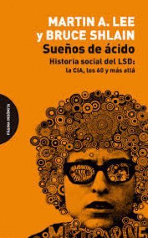 Sueños-acido-Historia-sociall-LSD-CIA,-60-mas-alla-9788412384796