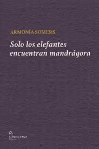 Sololefantesncuentran-mandragora-9788412631206