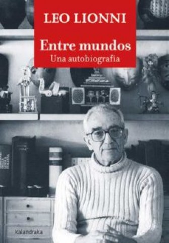 Entre-mundos-Una-autobiografia-9788413430768