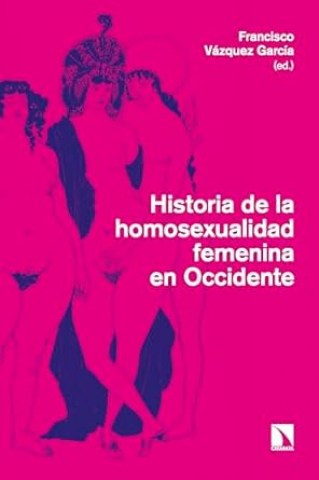 Historia-homosexualidad-femeninan-Occidente-9788413528359