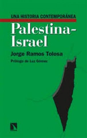 Palestina-Israel-Una-historiatemporanea-9788413528939