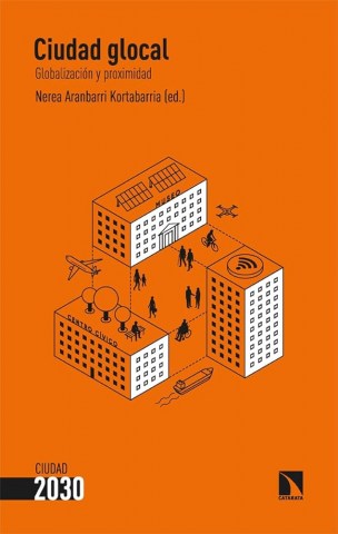Ciudad-glocal-Globalizacion-proximidad-9788413529288