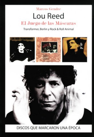 Lou-Reed-l-juegos-mascaras-9788415191889