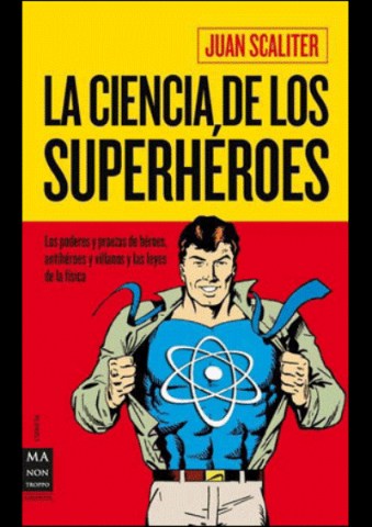 LA-CIENCIA-SUPERHeROES-9788415256040