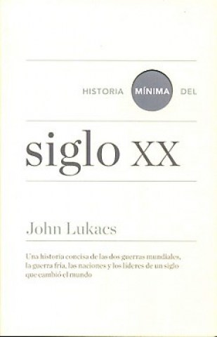 HISTORIA-MiNIMAL-SIGLO-XX-9788415832270