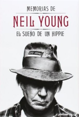 MEMORIAS-NEILOUNG-L-SUEÑO-HIPPIE-9788415996194