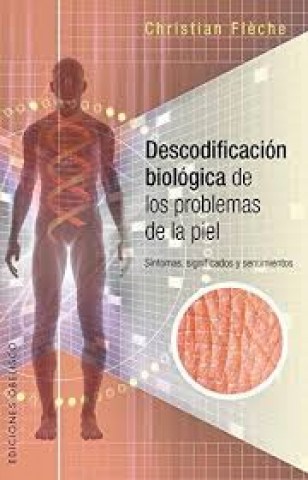 DESCODIFICACIoN-BIOLoGICA-PROBLEMAS-PIEL-9788416192649