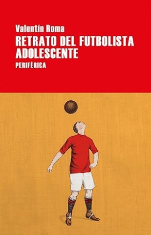 Retratol-futbolista-adolescente-9788416291809