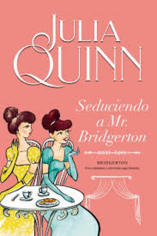 Seduciendo-a-Mr-Bridgerton-Serie-Bridgerton-4-9788416327850
