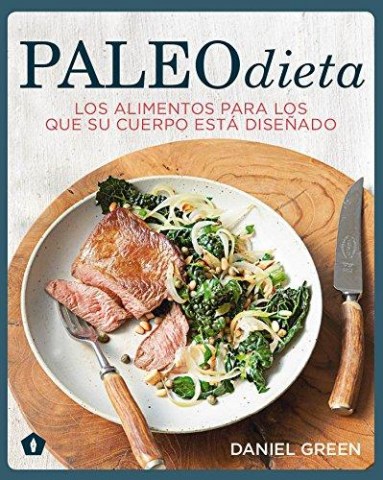 PALEODIETA-Los-alimentos-para-que-su-cuerpo-9788416407033