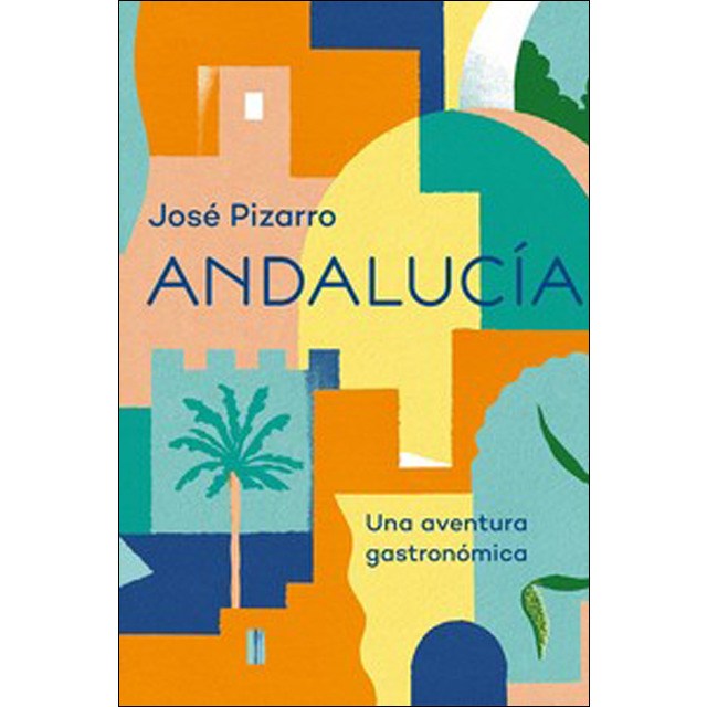 Andalucia-Una-aventura-gastronomica-9788416407668