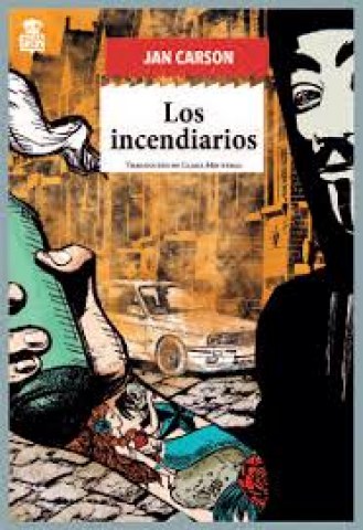 Los-Incendiarios-9788416537624