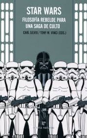 Star-Wars-Filosofia-rebelde-paraa-saga-culto-9788416544035