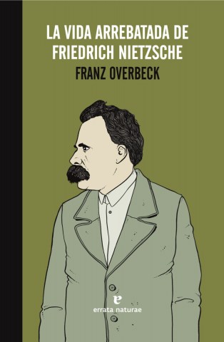 La-Vida-arrebatada-Friedrich-Nietzsche-9788416544233