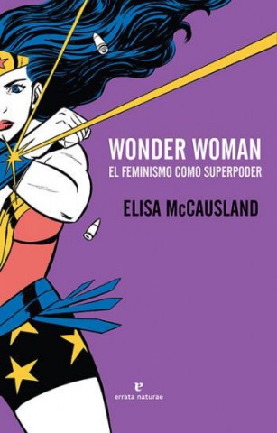 Wonder-woman-l-feminismo-como-superpoder-9788416544431