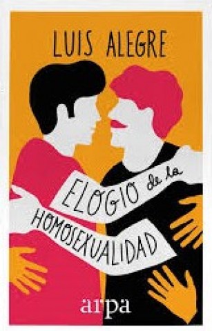 Elogio-homosexualidad-9788416601424