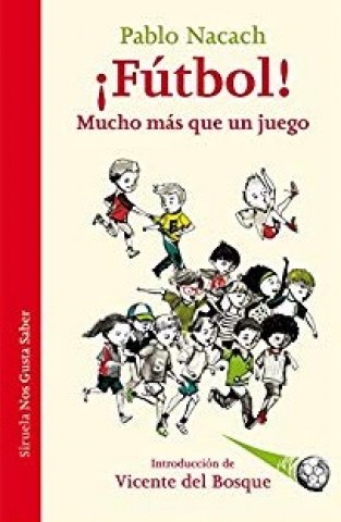 Futbol-Mucho-mas-que-juego-9788416638932