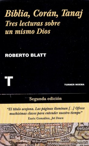 Biblia,-Coran,-Tanaj-Tres-lecturas-sobre-mismo-Dios-9788416714056