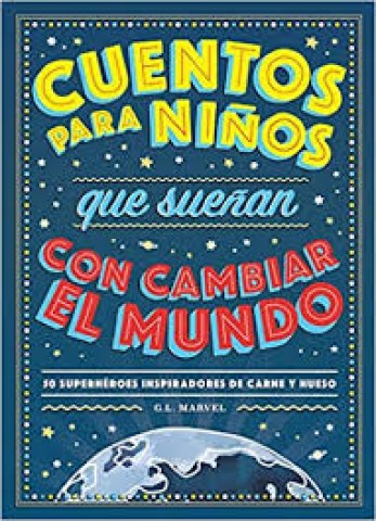 Cuentos-para-niños-que-sueñan-cambiarl-mundo-9788417128531