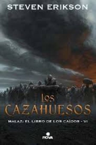 Malaz-l-libro-caidos-6-Los-Cazahuesos-9788417347314