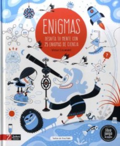 ENIGMAS-SAFiA-TU-MENTE-25NIGMAS-CIENCIA-9788417374754
