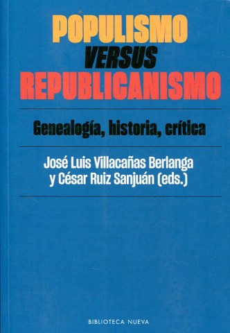 Populismo-versus-republicanismo-Genealogia,-historia,-critica-9788417408183