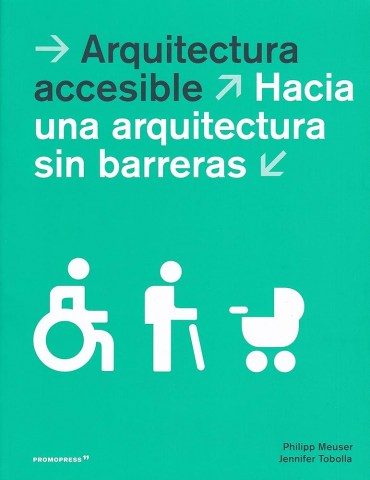 Arquitectura-accesible-Haciaa-arquitectura-sin-barreras-9788417412265
