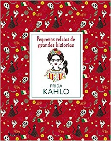Frida-Kahlo-Pequeños-relatos-grandes-historias-9788417492397