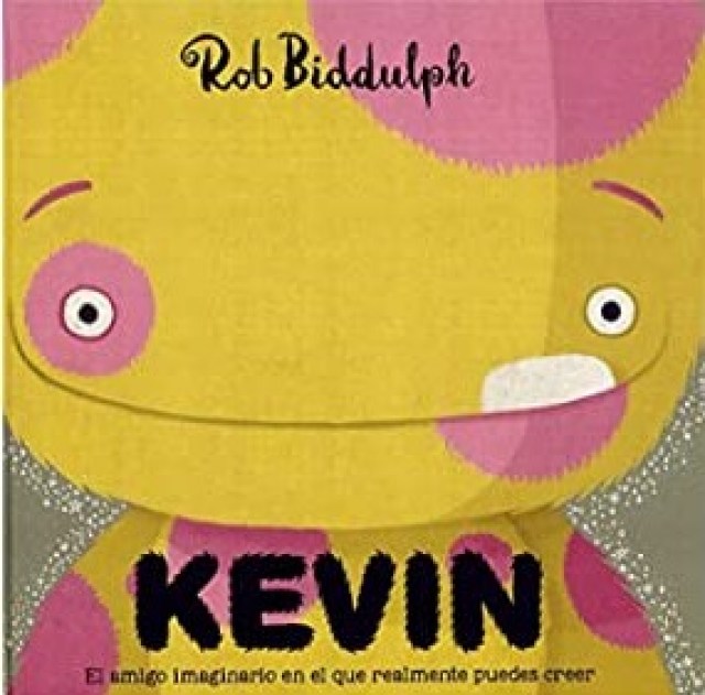Kevin-l-amigo-imaginarionl-que-realmente-puedes-creer-9788417497019