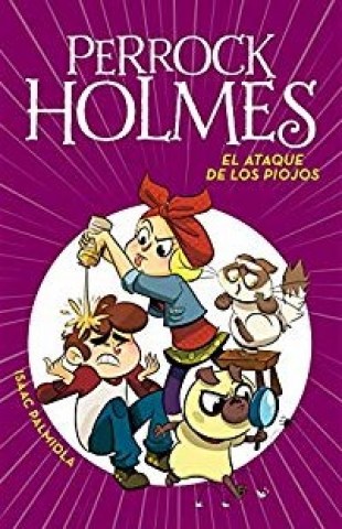 Perrock-Holmes-l-ataque-piojos-9788417671679