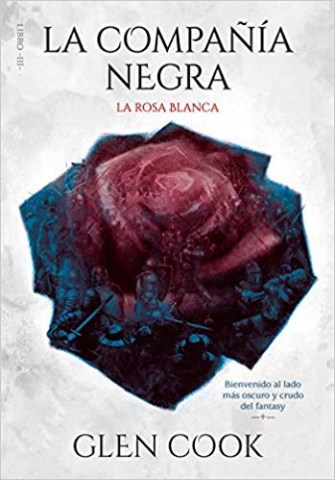 La-compañia-negra-Libro-3-La-rosa-blanca-9788417671716