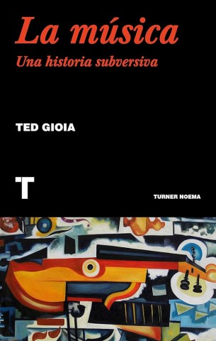 La-musica-Una-historia-subversiva-9788417866556