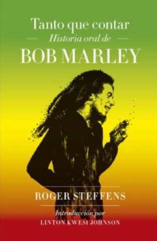 Tanto-quetar-Historia-oral-Bob-Marley-9788417893989