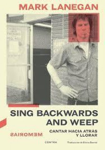 Sing-backwards-and-weep-Cantar-hacia-atras-llorar-9788418282843